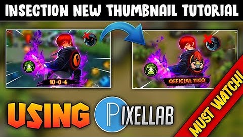 iNSECTION NEW THUMBNAIL TUTORIAL! (STEP BY STEP+USING ONLY PIXELLAB!) [EASY] | OFFICIAL TICO | MLBB🔥