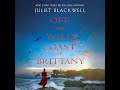 Off the Wild Coast of Brittany by Juliet Blackwell | Full Audiobook