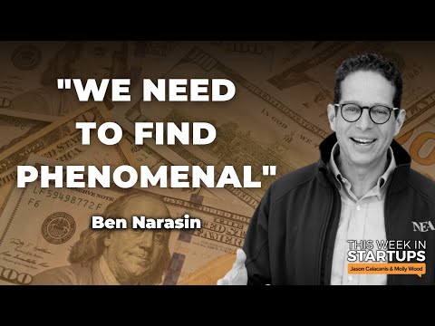 Ben Narasin on raising a new VC fund in a down market, + Natalie Barbu of Rella  | E1515