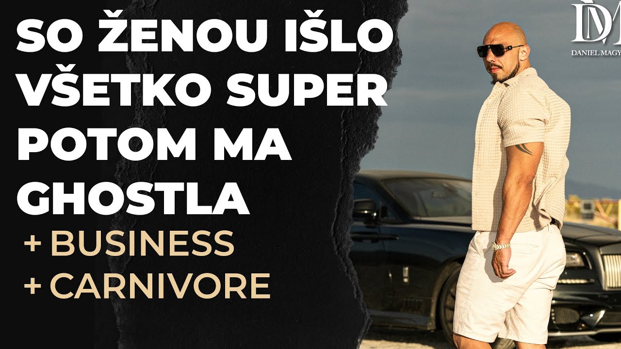 SO ŽENOU IŠLO VŠETKO SUPER POTOM MA GHOSTLA
