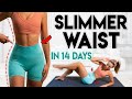 SLIMMER WAIST in 14 Days (lose belly fat) | 15 min Home Workout