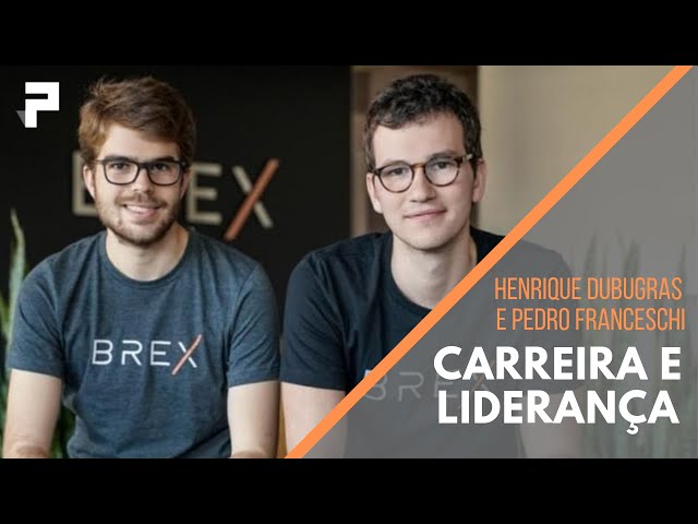 Liderança e carreira com os fundadores da BREX, empresa bilionária no Vale do Silício