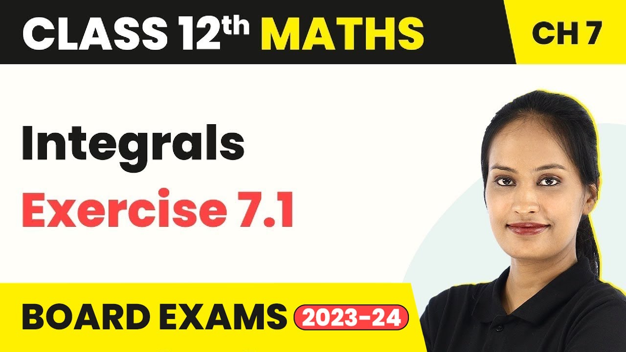 Integrals exercise 7 1 class 12 maths chapter 7 2022 23 youtube