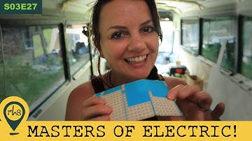 12V Electrical Wiring for our Bus Conversion - S03E27