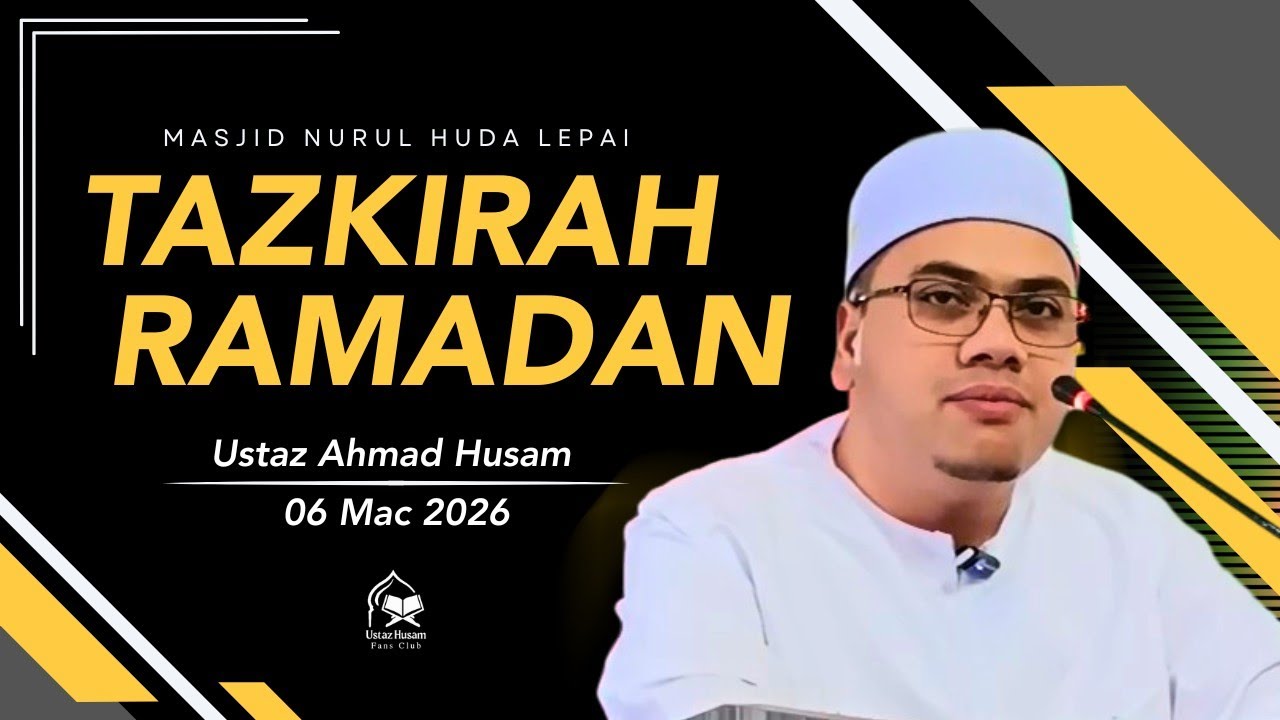 06.03.2026 I TAZKIRAH RAMADAN | USTAZ HUSAM 