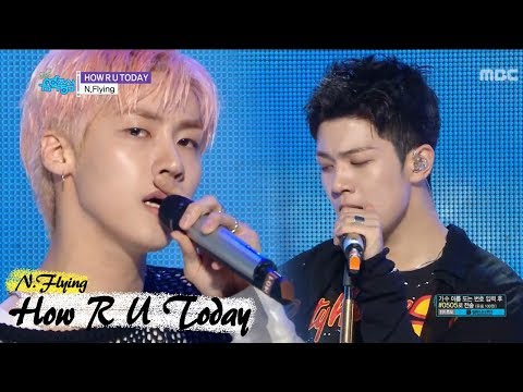 [HOT]  N.Flying - HOW R U TODAY, 엔플라잉 - HOW R U TODAY Show Music core 20180526