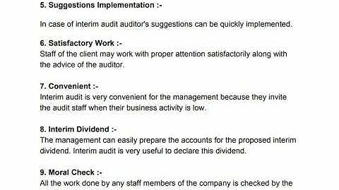Define interim audit and discuss the advantages and disadvantages of interim audit