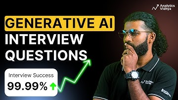 Top 10 Generative AI Interview Questions You Must Know (Your Complete Guide)