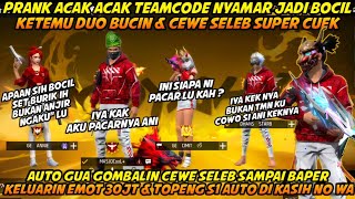 PRANK ACAK ACAK TEAMCODE KETEMU CEWE SELEB SUPER CUEK AUTO GUA GOMBALIN PAKAI EMOT 30JT & SET S1 😂