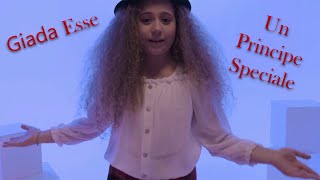 Giada Esse - Un Principe Speciale (Video Ufficiale 2021)