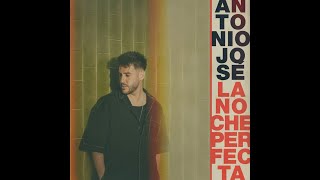 Antonio Jose - La Noche Perfecta (Bachata)