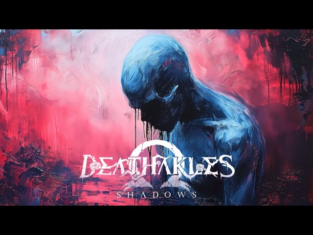 Deathakles - Shadows | Core Community