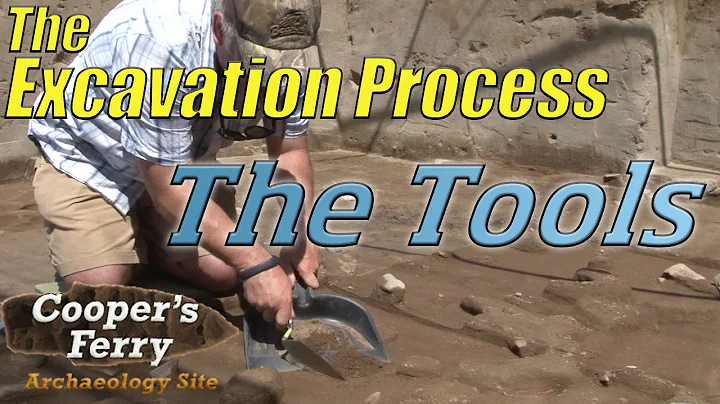 The Excavation Process: The Tools