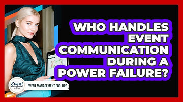 Who Handles Event Communication During A Power Failure?