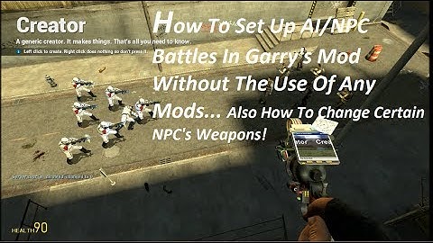 How To Set Up AI/NPC Battles In Garry