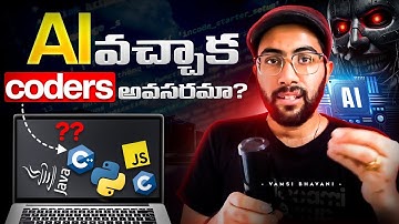 Coding Future after AI developments | Telugu | Vamsi Bhavani