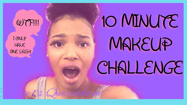 10 Minute Makeup Challenge (I Think I Failed)