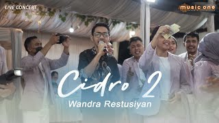 Cidro 2 (Cover) - Wandra Restusiyan | MUSIC ONE Live Perform