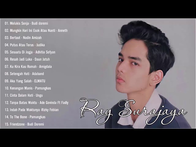 Ray Surajaya Cover Full Album Terbaru 2021- ray surajaya full album tanpa iklan | Melukis Senja class=