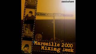 Oasis Live in Marseilles, France, June 6, 2000 (ULTRA-RARE Show Without Noel!) Mixing Desk, HD Rip