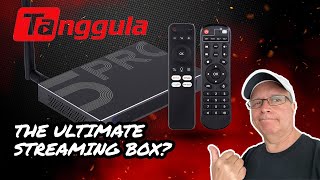 Is This the Only Streaming Box You’ll Ever Need?  The Tanggula X5 Pro