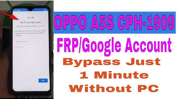 OPPO A5S CPH-1909 FRP Google Account Bypass Just 1 Minute