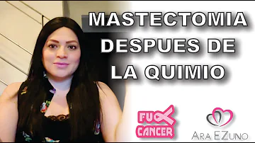 ¿Siempre recibe quimioterapia después de una mastectomía?