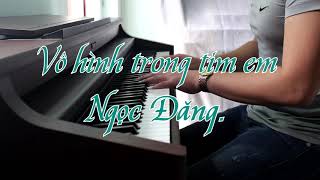 Video thumbnail of "Vô Hình Trong Tim Em - Mr Siro || Piano Cover || Ngọc Đăng."