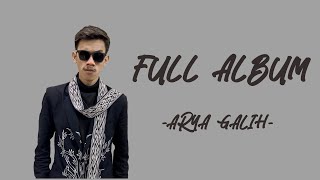 FULL ALBUM - ARYA GALIH -