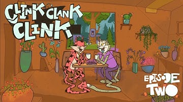 Sea of Debris // Clink Clank Clink (Episode 2)