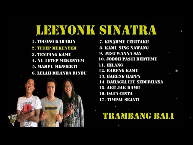 Download Full Album Leeyonk Sinatra Terbaru Mp3 Mp4 3gp Flv Download Lagu Mp3 Gratis