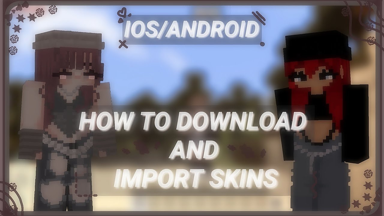 How to Install Minecraft PE Skins for Android