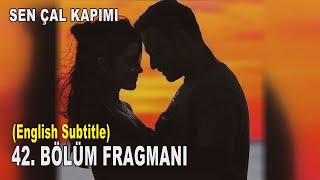 Sen Çal Kapımı 42. Bölüm Fragmanı - TEVE1 / English Subtitle