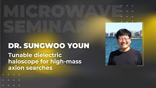 Tunable Dielectric Haloscope For High-M Axion Searches Dr. Sungwoo Youn