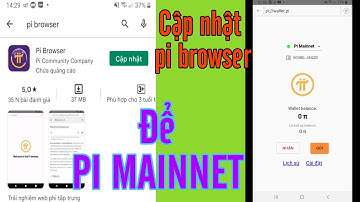 PI NETWORK- Hãy cập nhật pi browser để PI MAINNET @VI DT