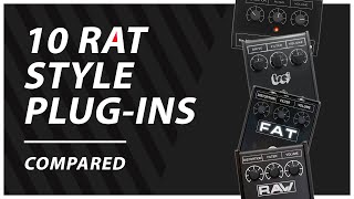 10 Rat Style Plug-Ins Compared