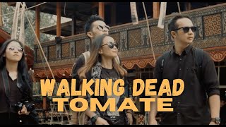 KHASANAH BUDAYA YANG MENDUNIA | WALKING DEAD TOMATE