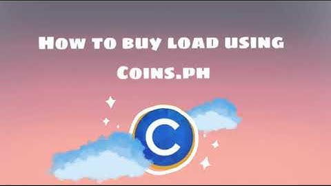 ||Chen Tv||☁️✨How To Buy Load Using Coins.ph✨☁️|| Tutorial||