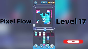 🎮 Pixel Flow Level 17 Walkthrough | Go Answer 🧩✨