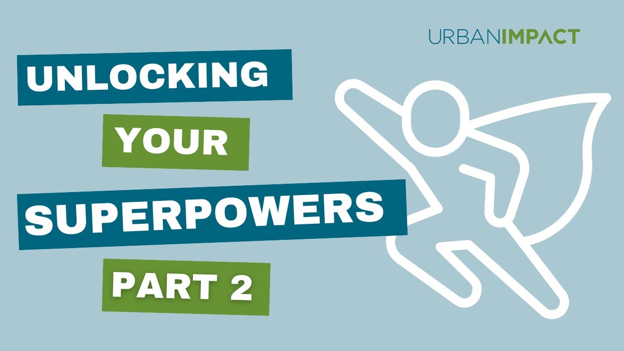 Part II: Unlocking Your Superpowers Embracing Your Calling with ...