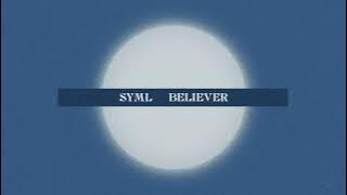 SYML - 'Believer' [ Audio]