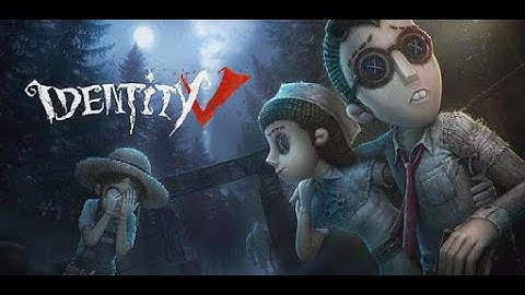 IDENTITY V - GAMEPLAY WALKTHROUGH STORY PART 2