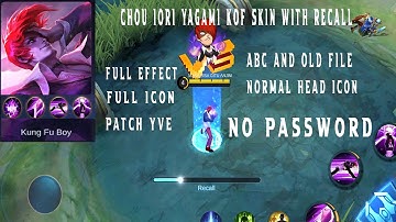 Chou KOF Iori Yagami Full Pack Skin Script-ABC FILE AND OLD FILE | NO PASSWORD