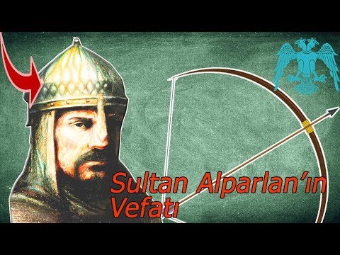Sultan Alparslan Nasıl Şehit Edildi ? Suikast ve Vefatı