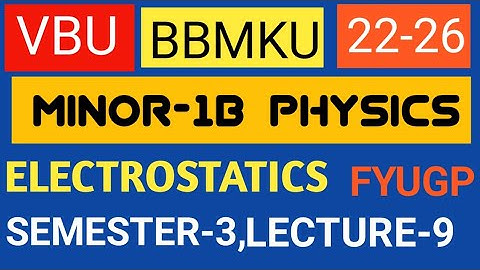 #bbmku#vbu Semester-3, Minor-1b Physics for session 22-26 fyugp