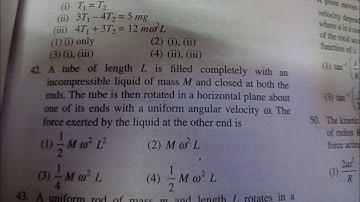 A tube of length L is filled completely with an incompressible liquid of mass M and closed at both 
