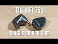 Tin hifi t5s review  great single dd 