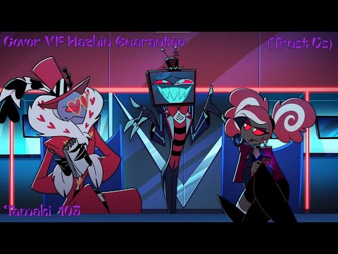 Hazbin Guarantee VF Trust Us Fandub