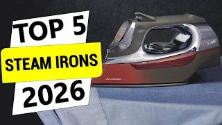 ✅TOP 5 Best Steam Irons on Amazon in 2026 [Watch This Before You Make a Choice!]