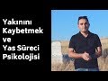 Sevdiト殃n Yakトアnトアnトア Kaybetmek Ve Yas Sテシreci Psikolojisi Sevdiト殃n Yakトアnトアnトア Kaybetmek Ve Yas Sテシreci Psikolojisi